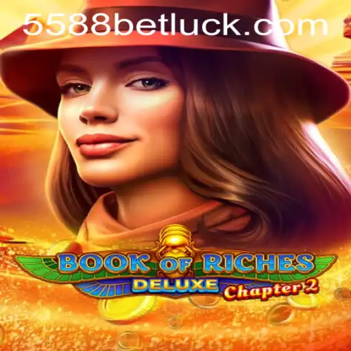 Discover the Thrills of BookofRichesDeluxeChapter2 and Master the 5588bet PH Login